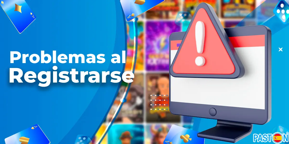 Guía de problemas y soluciones al registrarte
